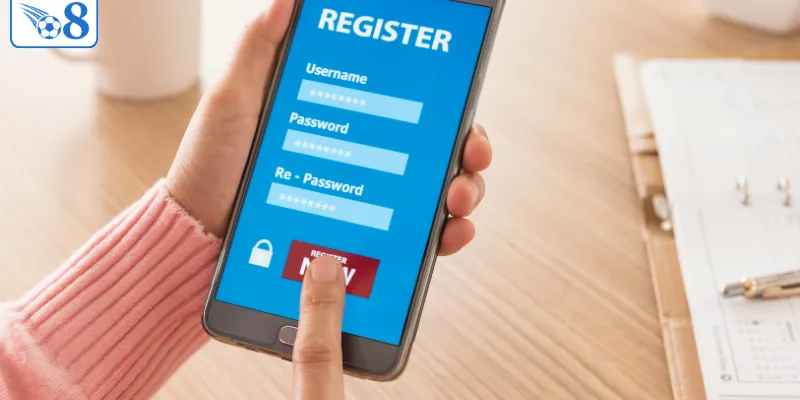 Đăng Ký O8 - Các Bước Trở Thành Hội Viên Nhà Cái 2 Điều cần biết khi đăng ký tài khoản