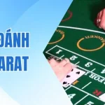 Tổng Hợp Các Mẹo Đánh Baccarat Đỉnh Cao Dành Cho Tân Binh